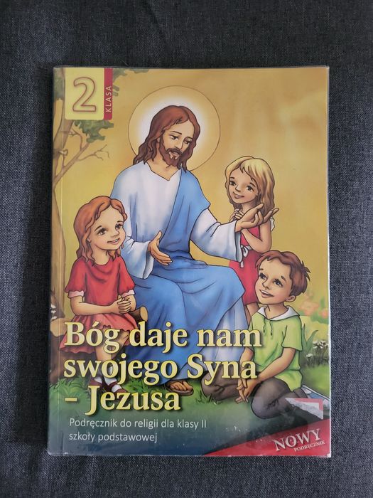 Bóg daje nam swojego syna Jezusa katechizm podręcznik do religii kl 2