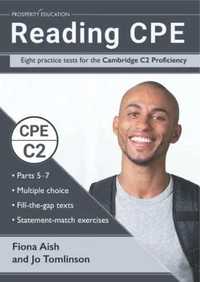 Reading CPE Eight Practice Tests for the Cambridge - Fiona Aish, Jo T