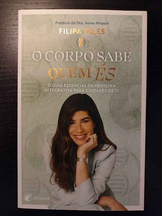 (Env. Incluído) O corpo sabe quem és de Filipa Teles