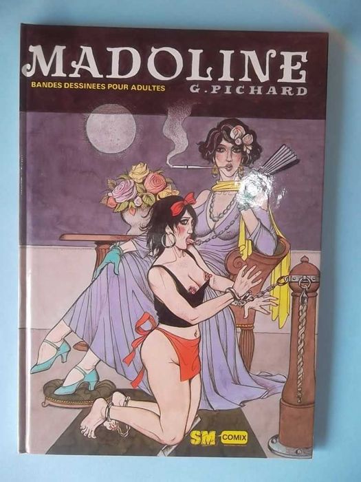 MADOLINE - Georges Pichard - Edição francesa capa dura SM Comix. RARO