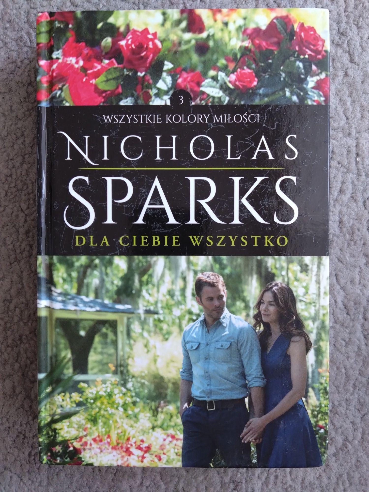 Nicholas Sparks - Dla Ciebie wszystko.