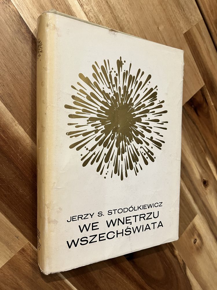 We wnętrzu wszechświata Jerzy Stodółkiewicz