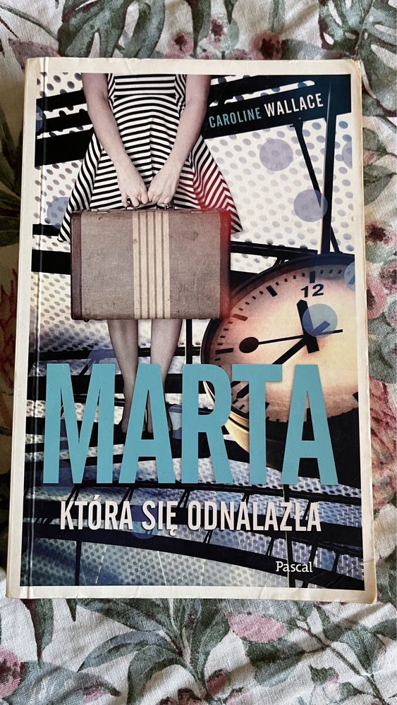 Książka Marta która się odnalazła Caroline Wallace