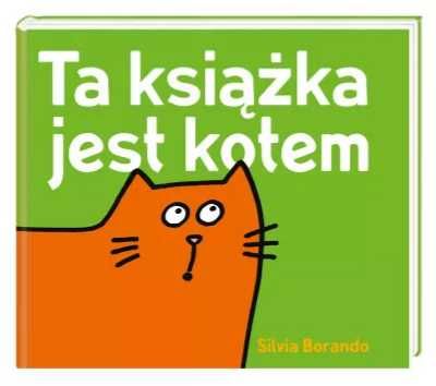 Ta książka jest kotem - Silvia Borando