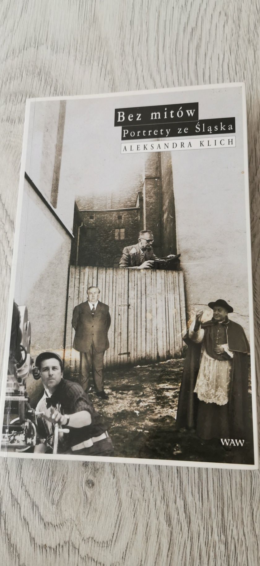 Bez mitów. Portrety ze Śląska
Aleksandra Klich
