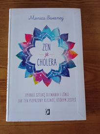 Monica Sweeney Zen jak cholera