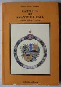 Mário Varela Soares «Cartilha do Amante de Café»