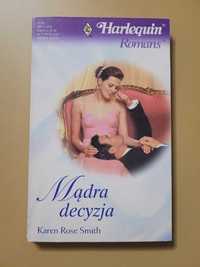 Mądra decyzja Karen Rose Smith Harlequin