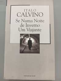 Se numa Noite de Inverno um Viajante , de Italo Calvino ;