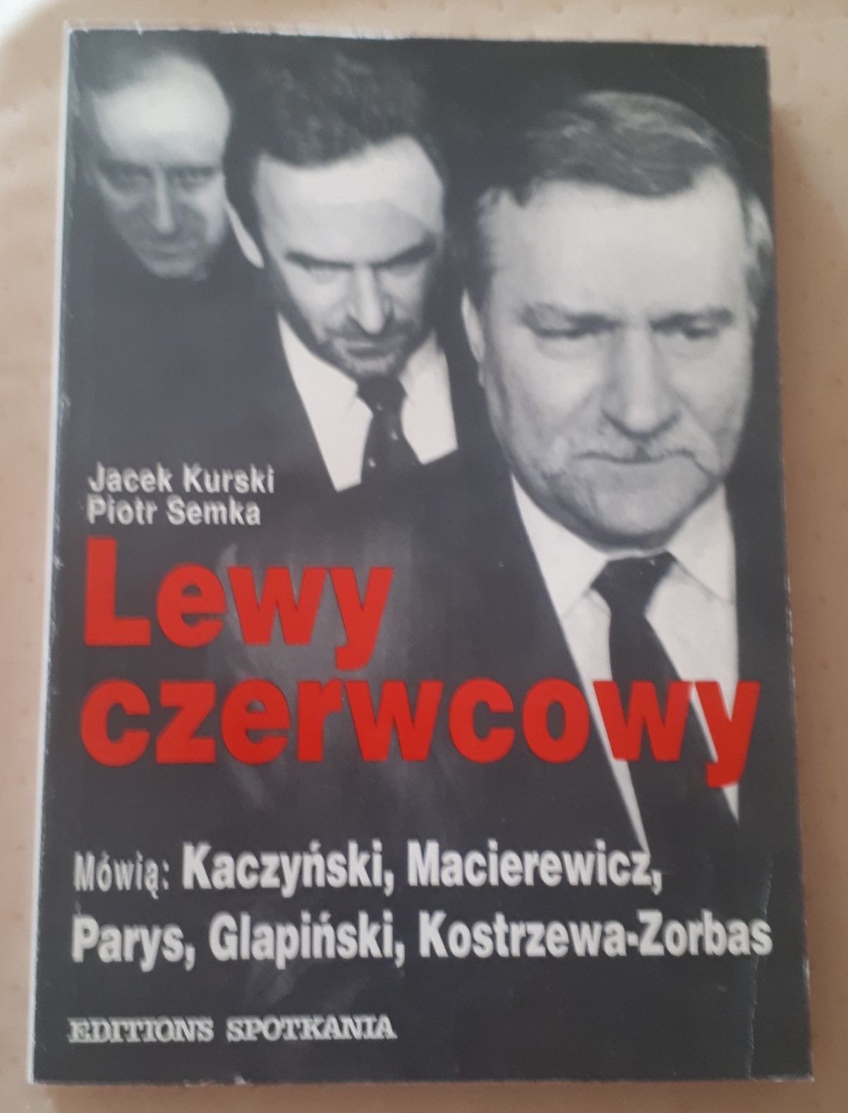 LEWY CZERWCOWY Jacek Kurski, Piotr Semka  1992