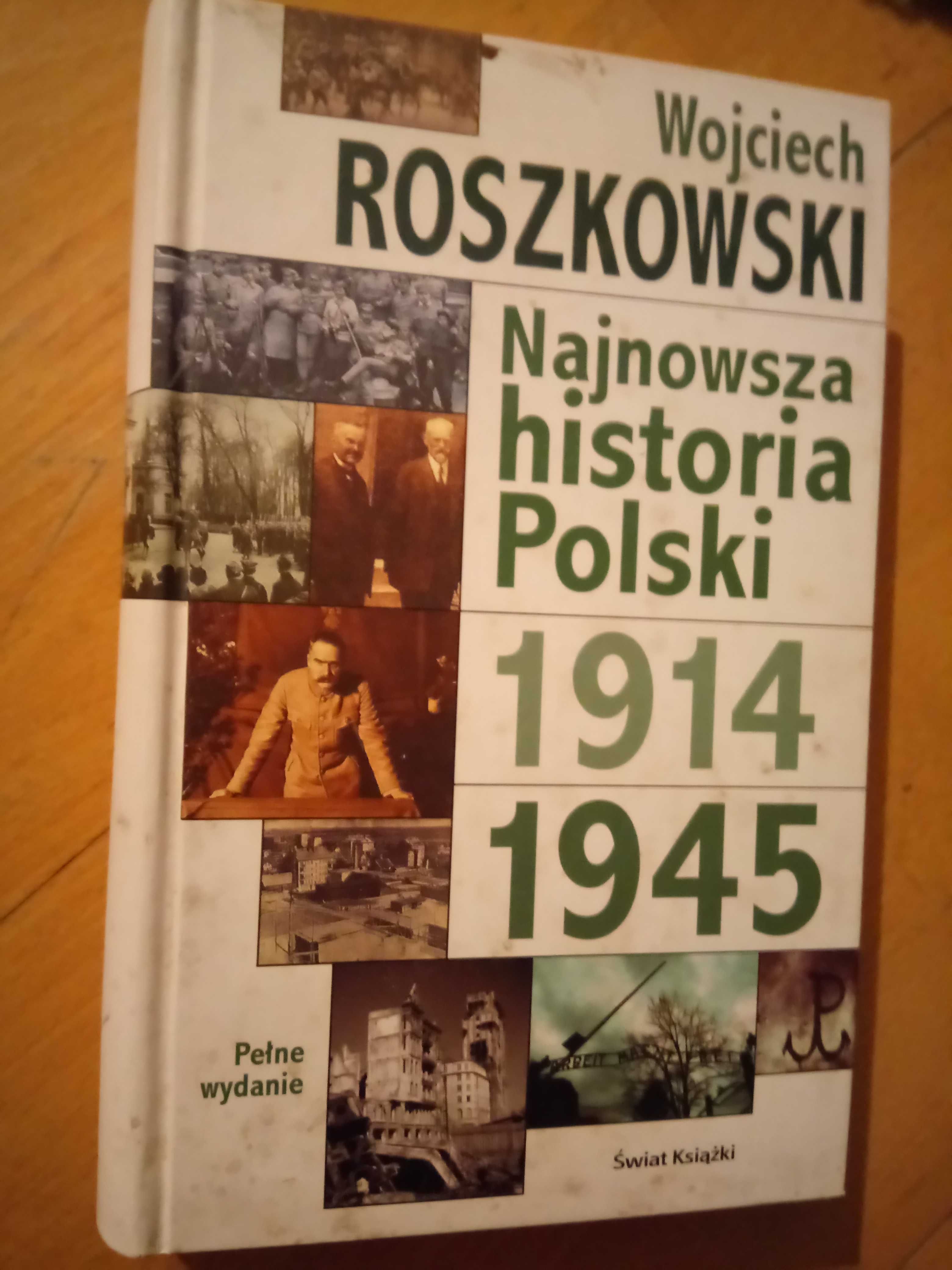 Najnowsza Historia Polski Roszkowski Wojciech