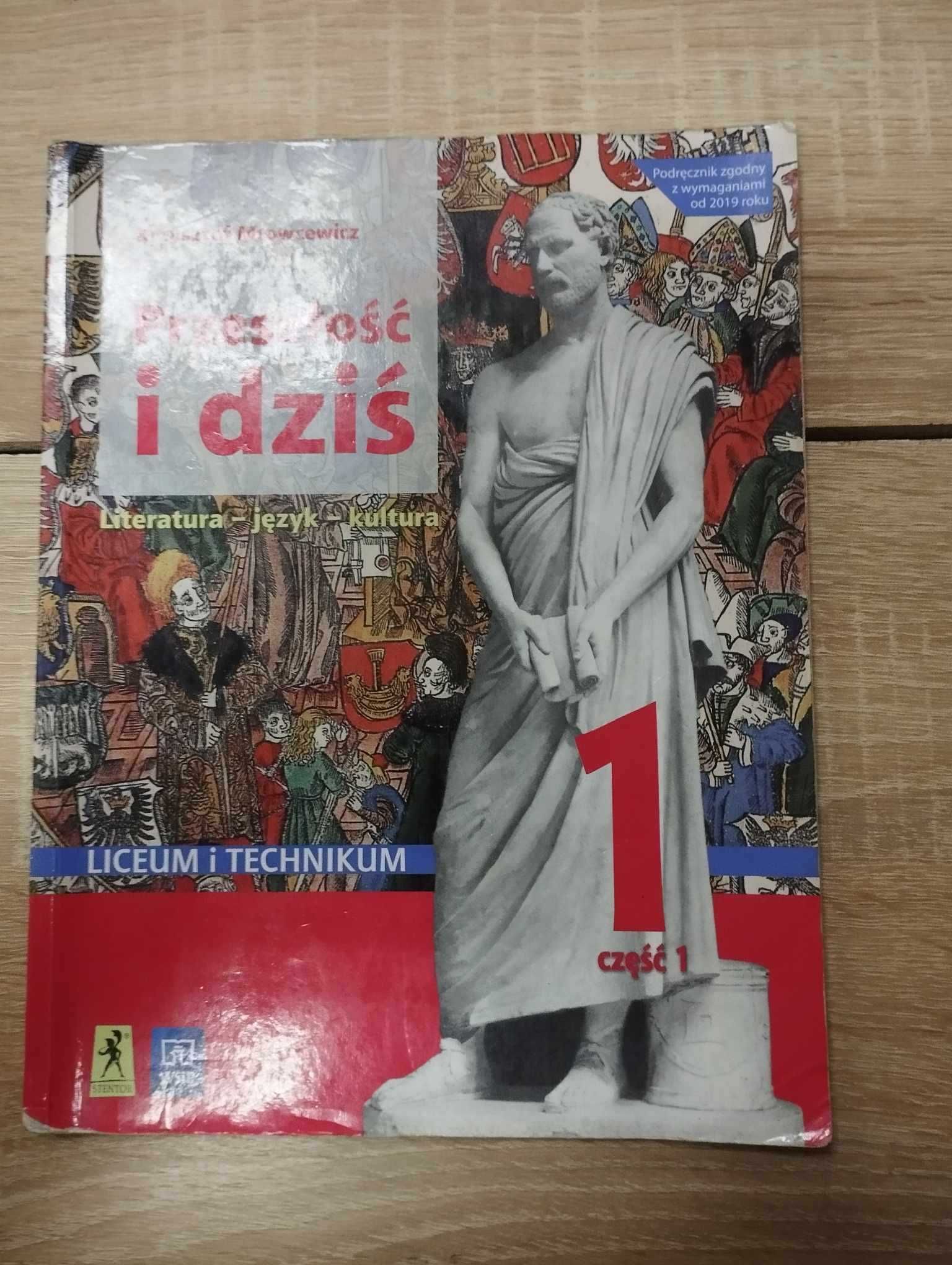 Przeszłość i dziś Język polski 1 Podręcznik Cz. 1