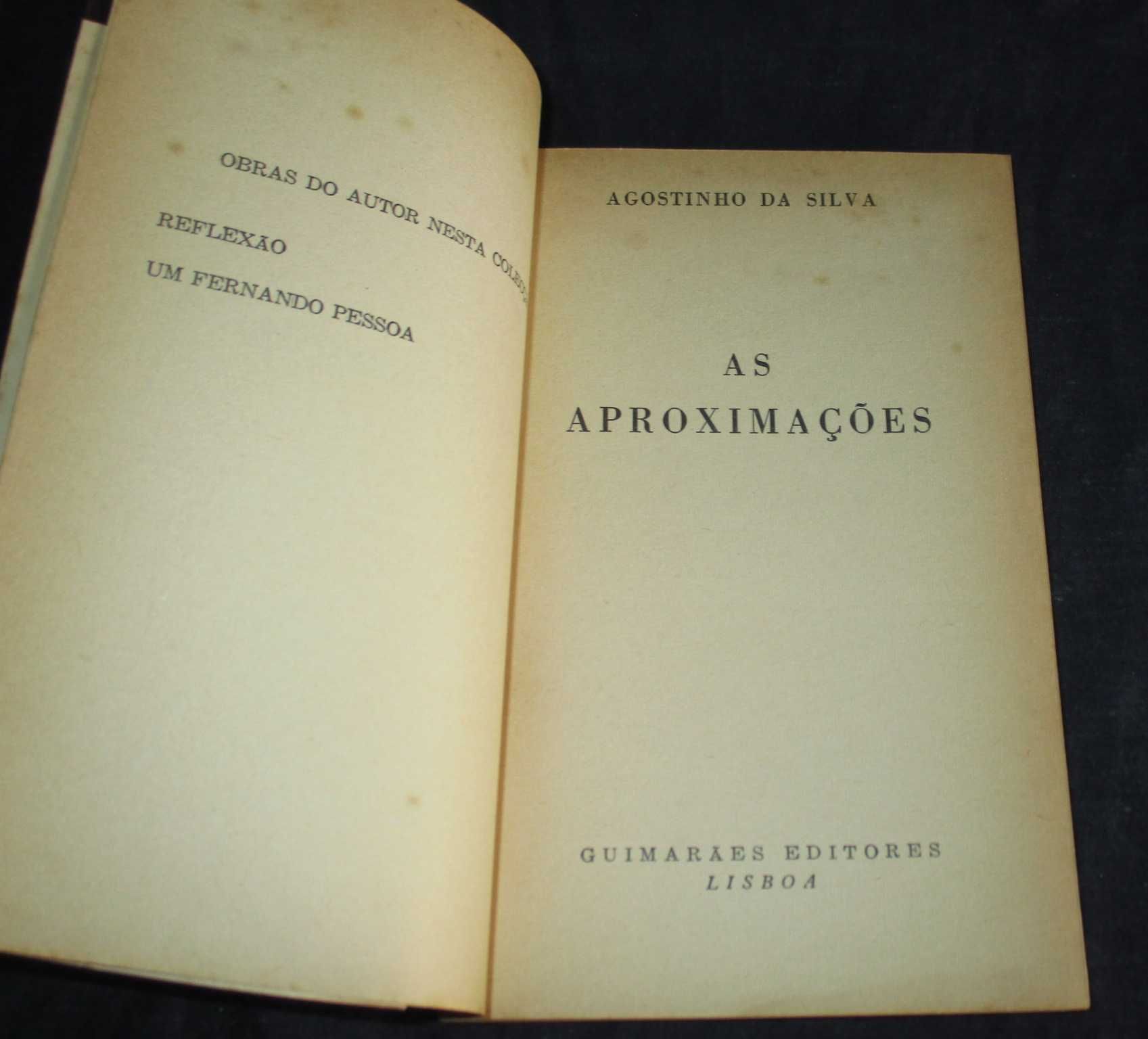 Livro As Aproximações Agostinho da Silva Filosofia e Ensaios