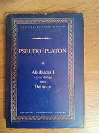 Alkibiades I i inne dialogi oraz Definicje Pseudo-Platon