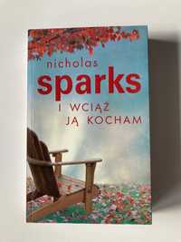 Książka I wciąż ją kocham - Nicholas Sparks