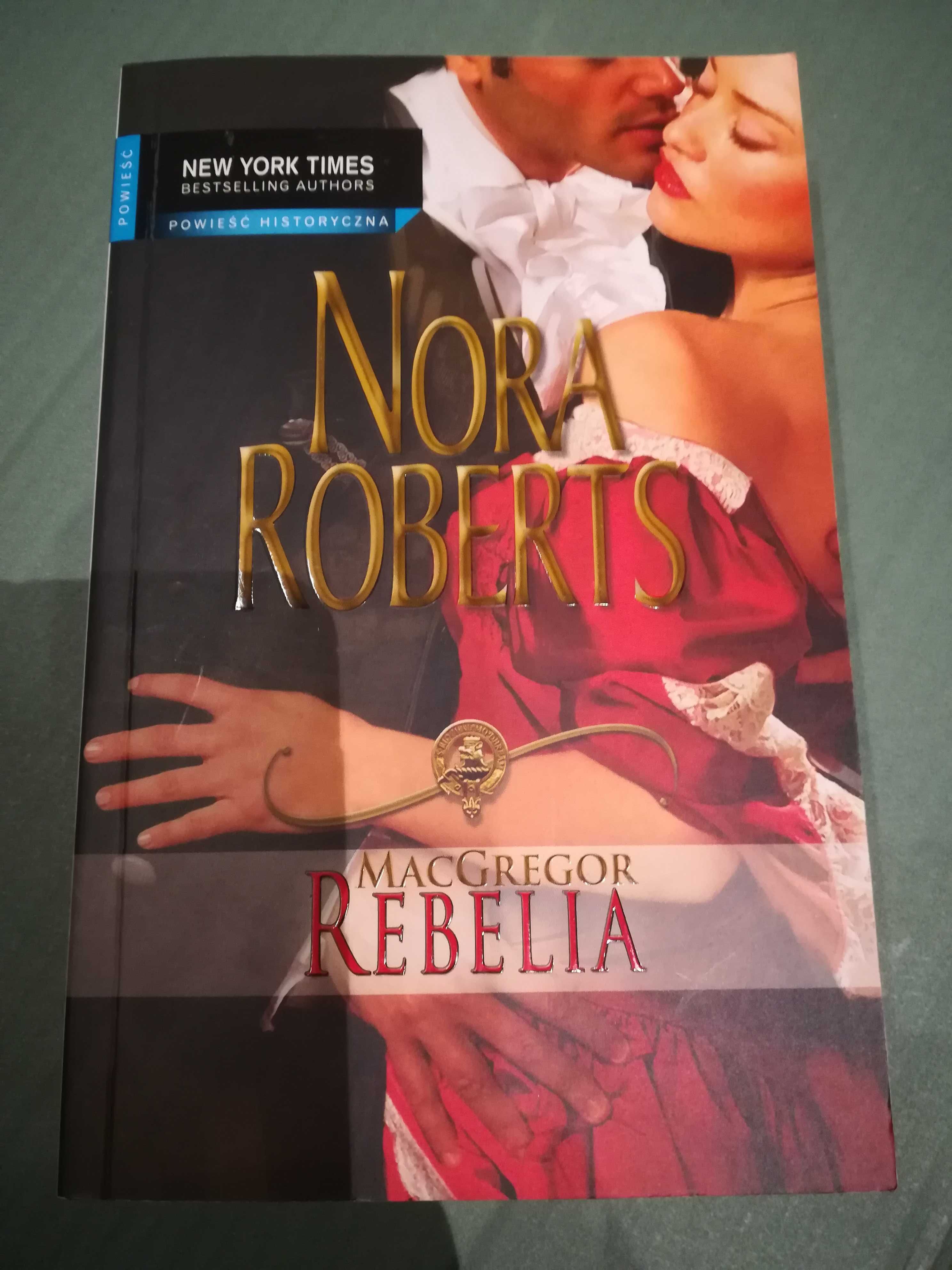 Nora Roberts "Rebelia"