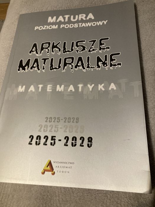 Arkusze maturalne matematyka 2025-28 podstawa