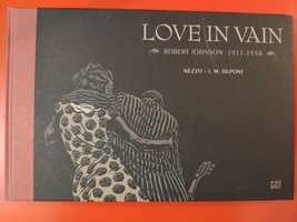 Komiks"Love in vain"powieść graficzna biografia Robert Johnsona