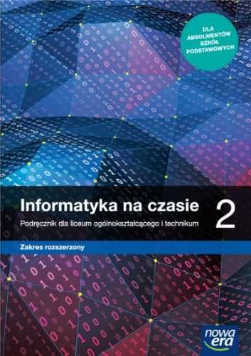 Informatyka LO 2 Na czasie Podr. ZR NE - Maciej Borowiecki