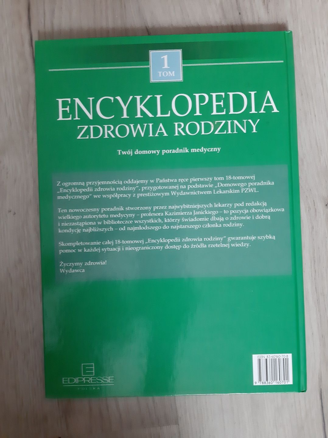 Encyklopedia zdrowia rodziny. Twój domowy poradnik medyczny. Tom 1.