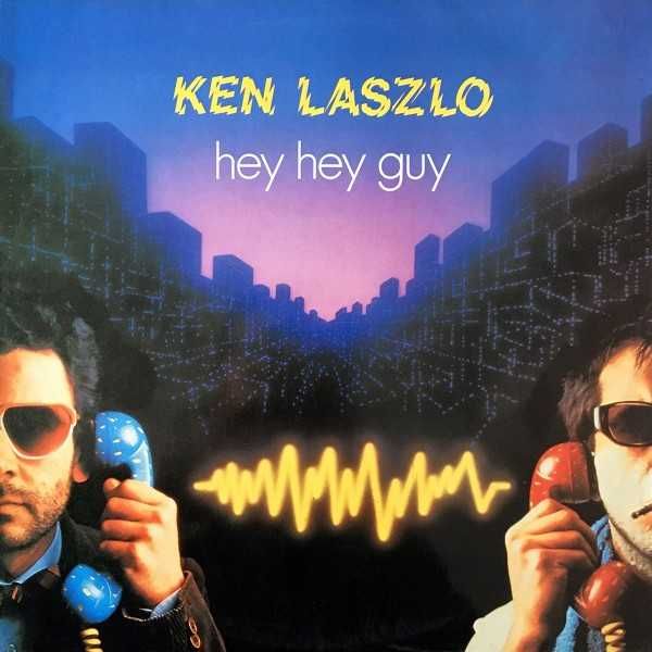 Ken Laszlo - Hey Hey Guy (Original Maxi-Singiel CD)