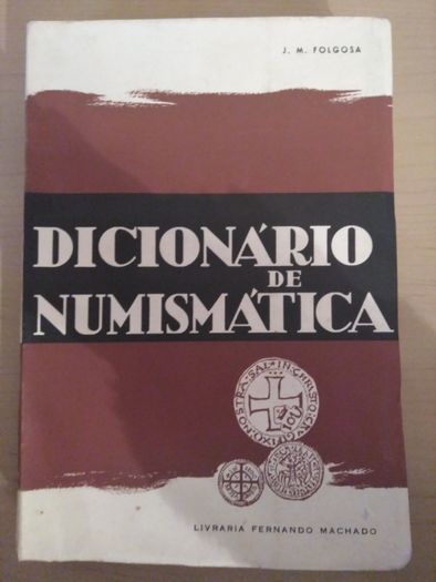 "Dicionário de Numismática" de José Folgosa