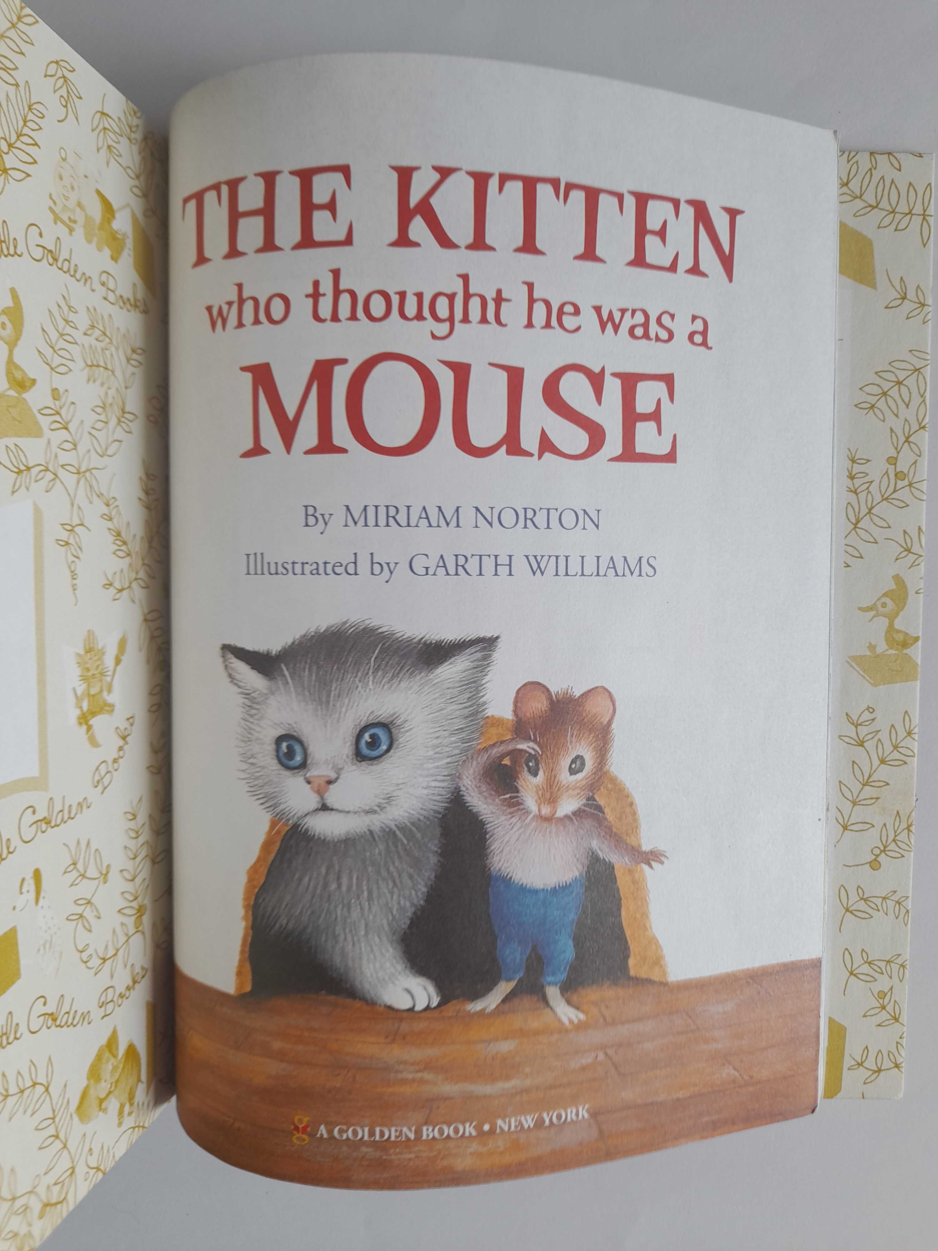 The Kitten Who Thought He Was A Mouse GOLDEN BOOK