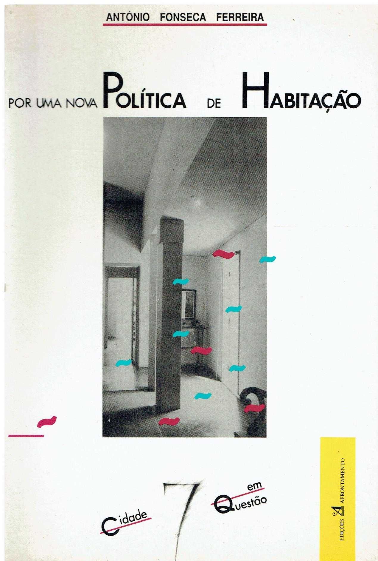 12120

Por uma Nova Política de Habitação
de A. Fonseca Ferreira