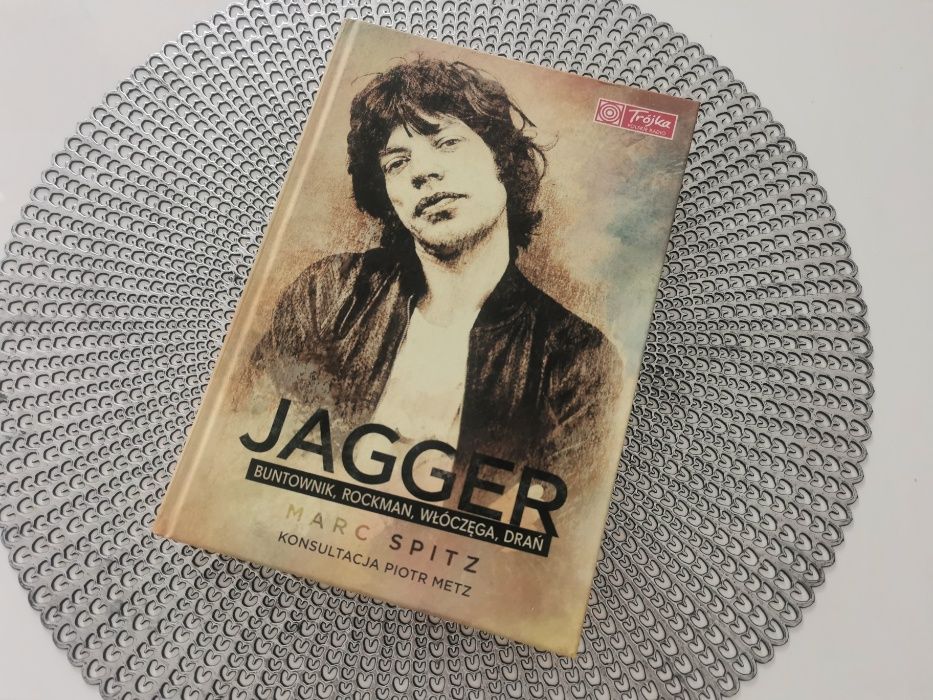 Książka Jagger Buntownik Rockman Włóczęga Drań Mark Spitz Biografia