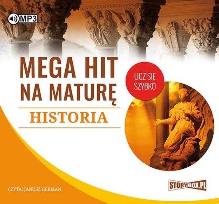 Mega hit na maturę. Historia CD Storybox praca zbiorowa Rok wydania: