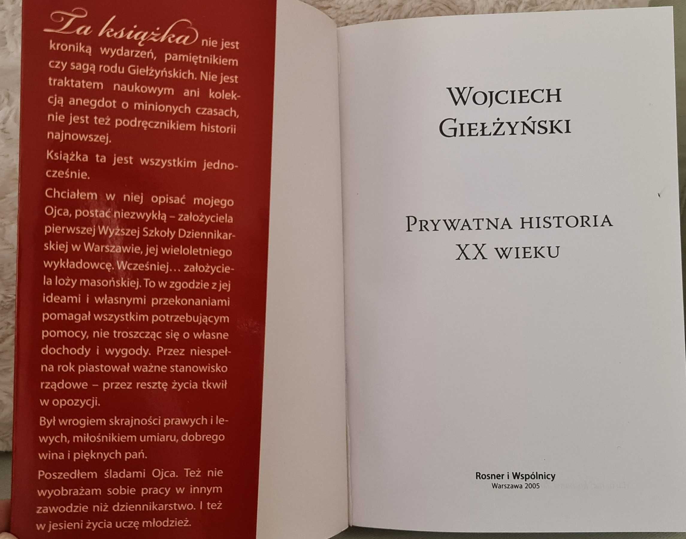 Wojciech Giełżyński Prywatna historia XX Wieku