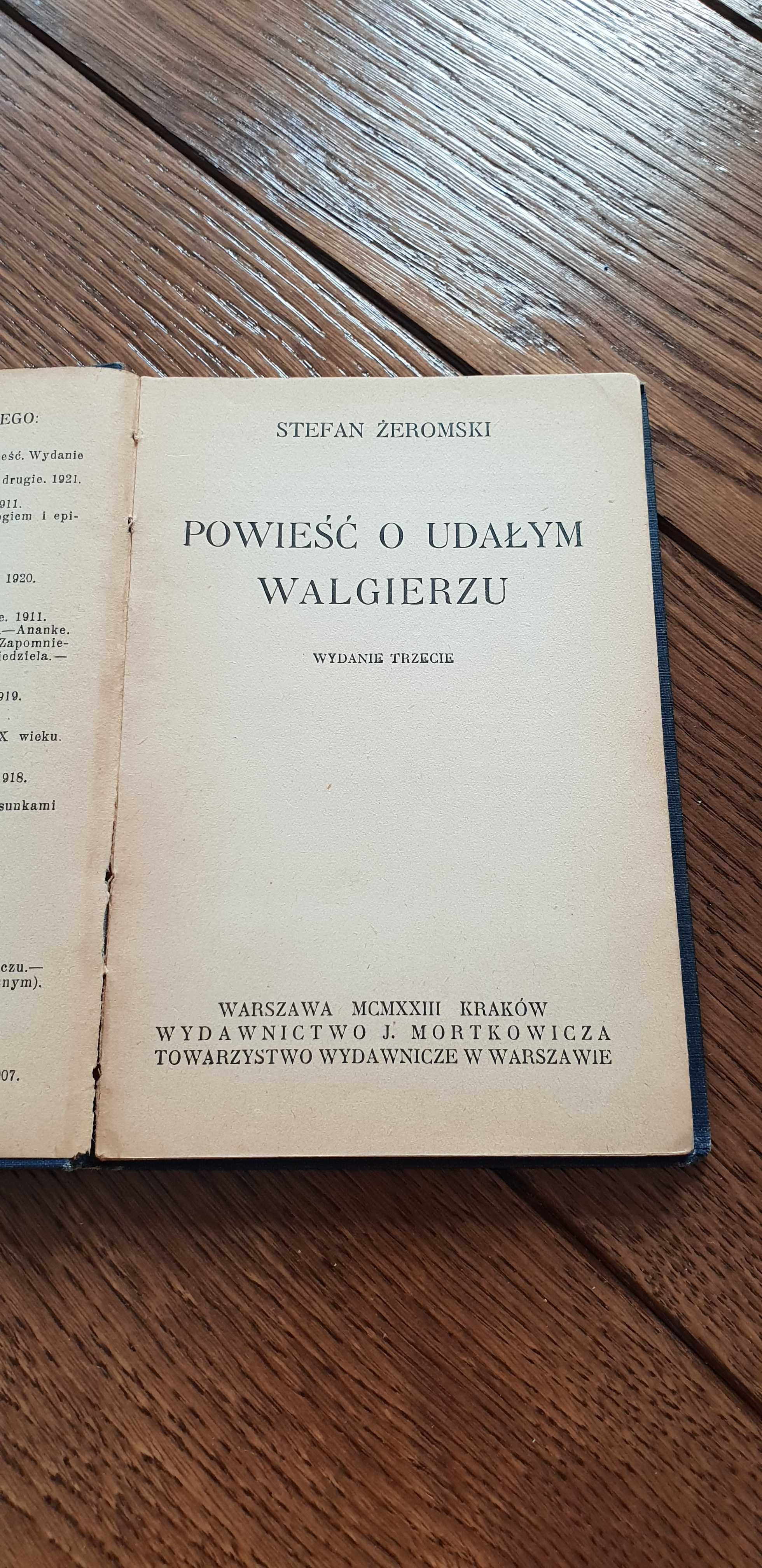 Książka rok 1923 "Powieść o Udałym Walgierzu" S. Żeromski - 100 lat