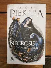 Necrosis przebudzenie - Jacek Piekara
