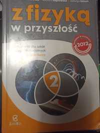 Podręcznik "Z fizyką w przyszłość" Cz. 2