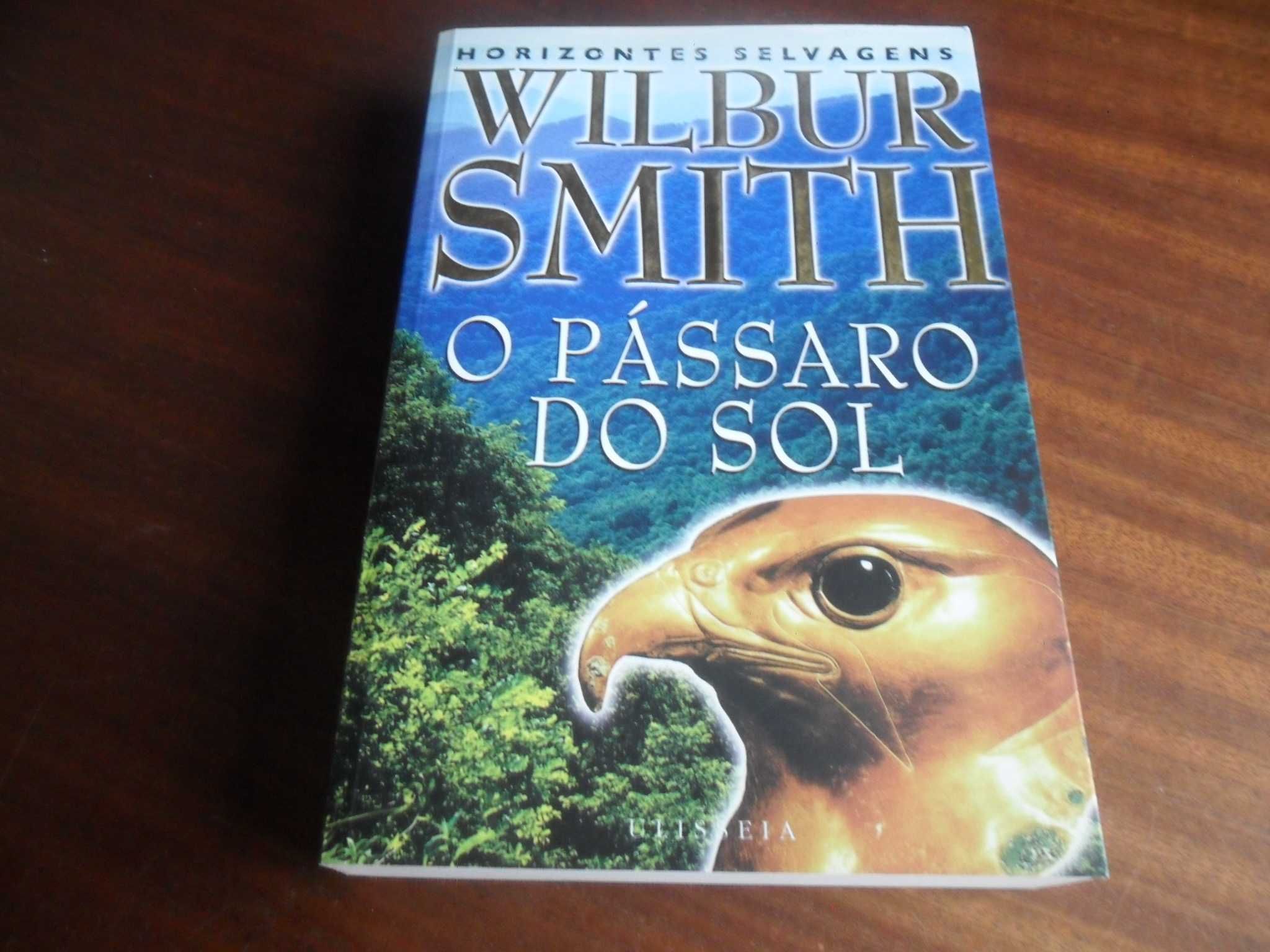 "O Pássaro do Sol" de Wilbur Smith - 1ª Edição de 2006
