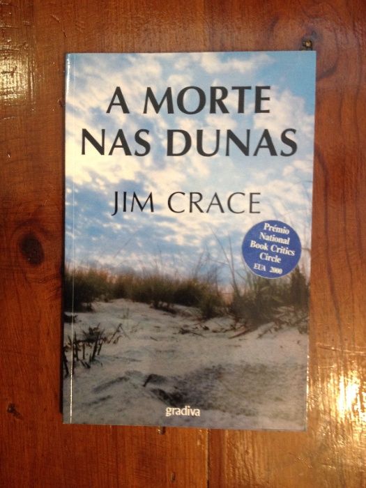 Jim Crace - A morte nas dunas