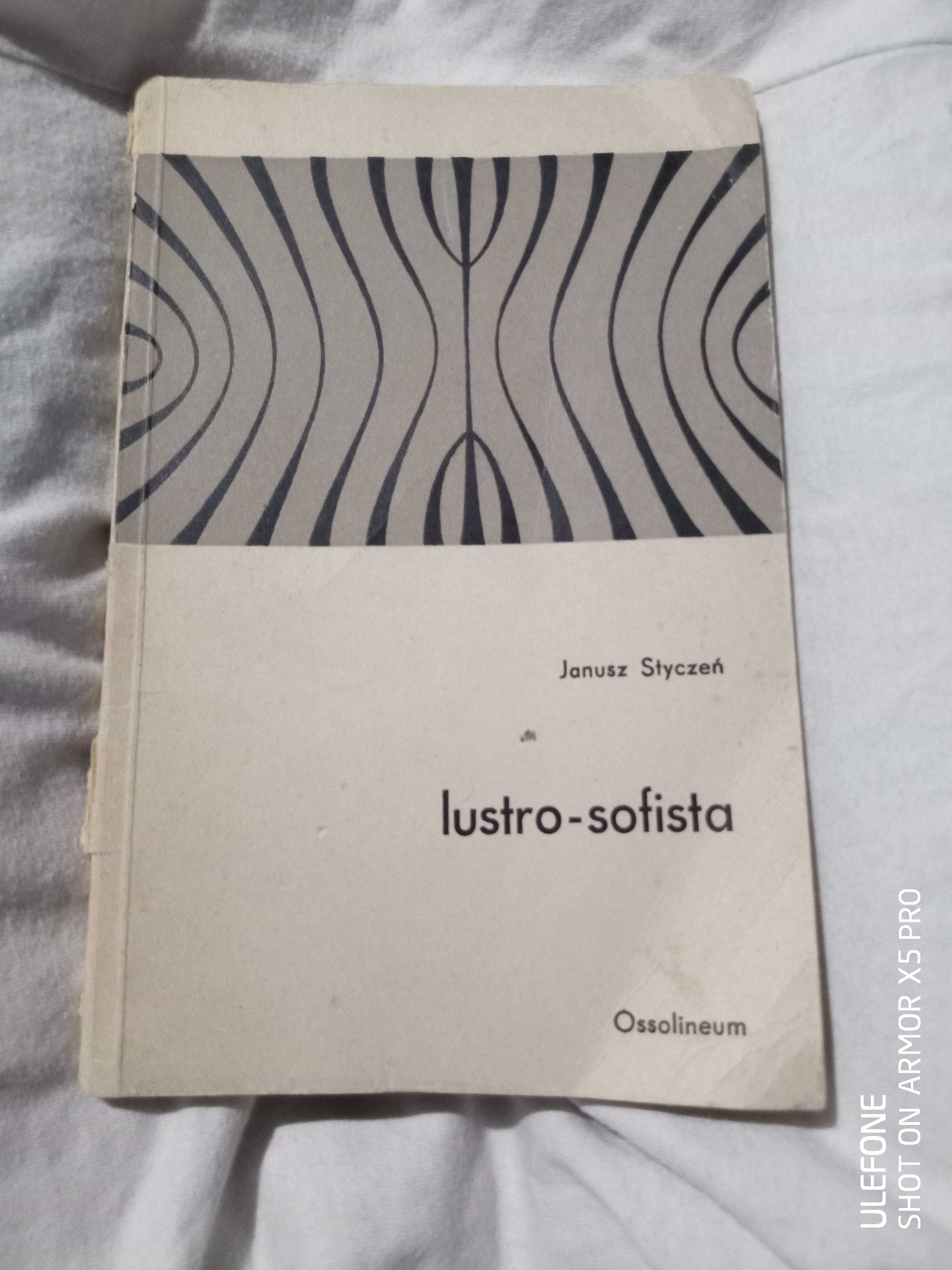 Janusz styczeń . Lustro - sofista.