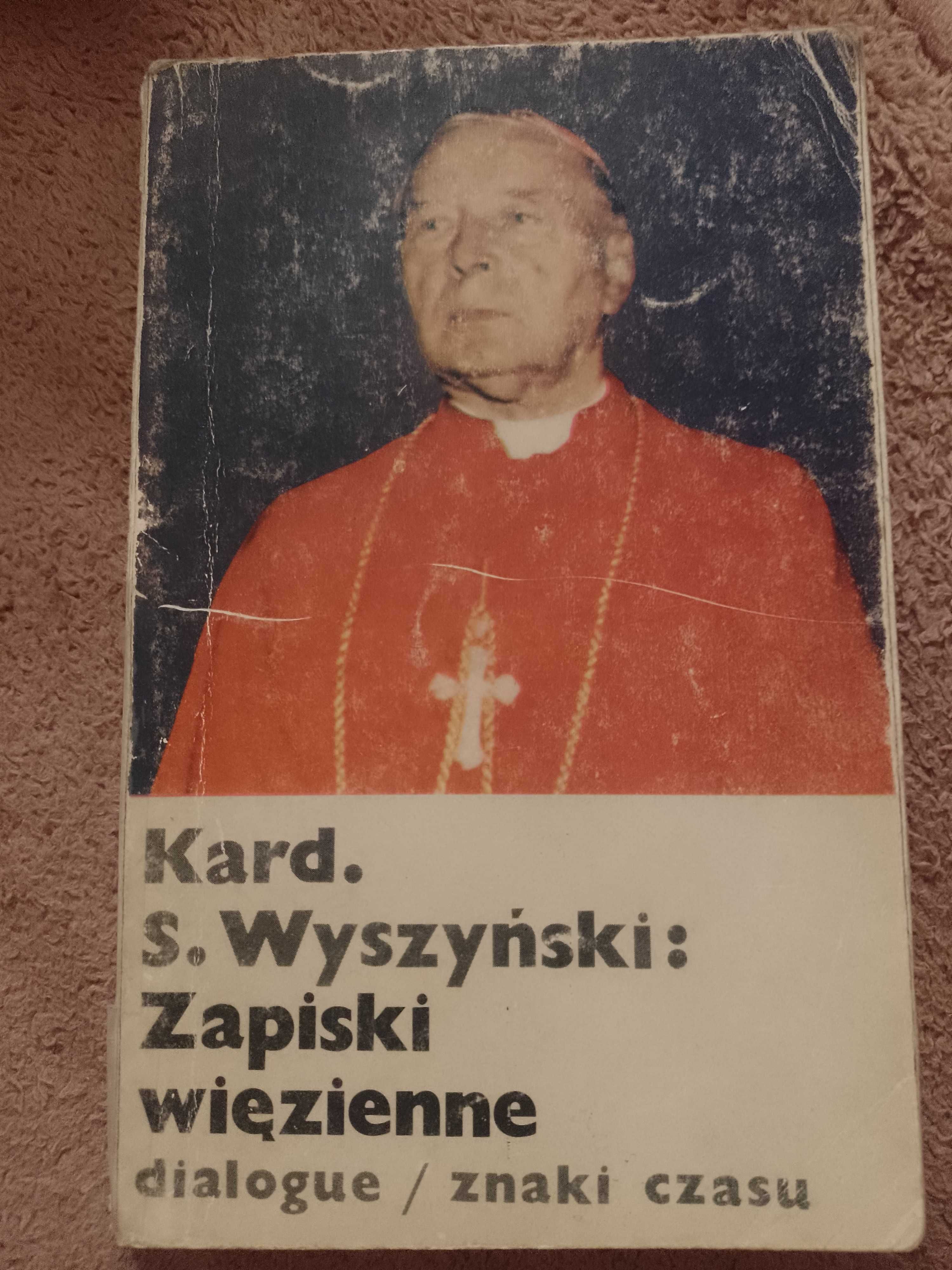 "Zapiski więzienne" S. Wyszyńskiego