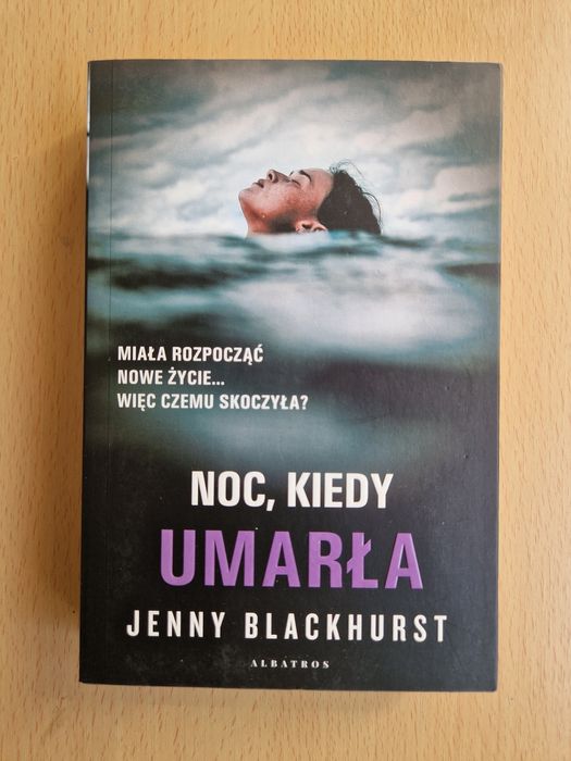 Noc, kiedy umarła - Jenny Blackhurst