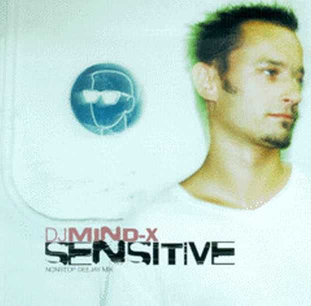 DJ Mind-X - Sensitive CD
