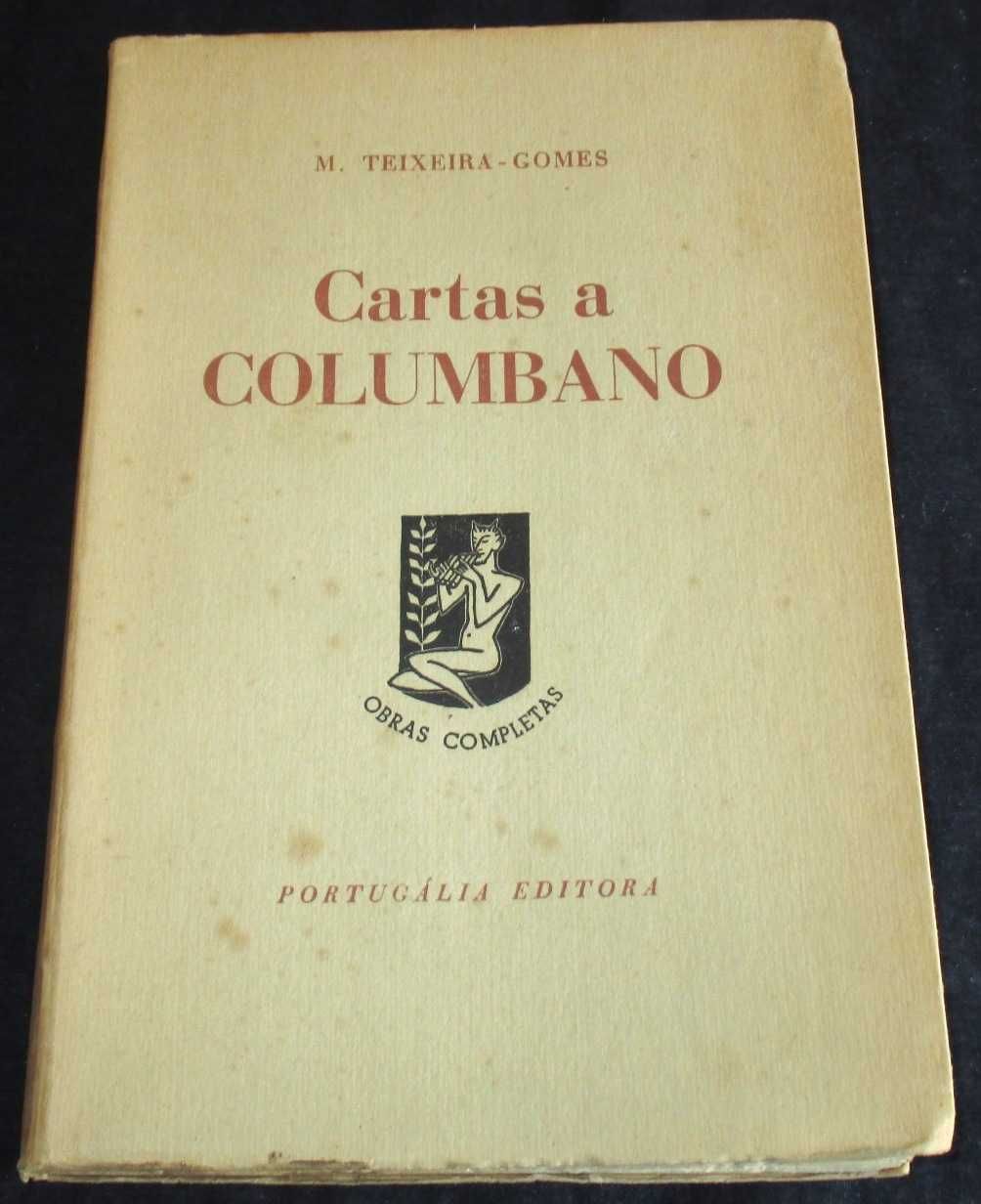 Livro Cartas a Columbano Manuel Teixeira-Gomes 2ª edição