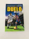 Duelo do Século Cristiano Ronaldo vs Lionel Messi