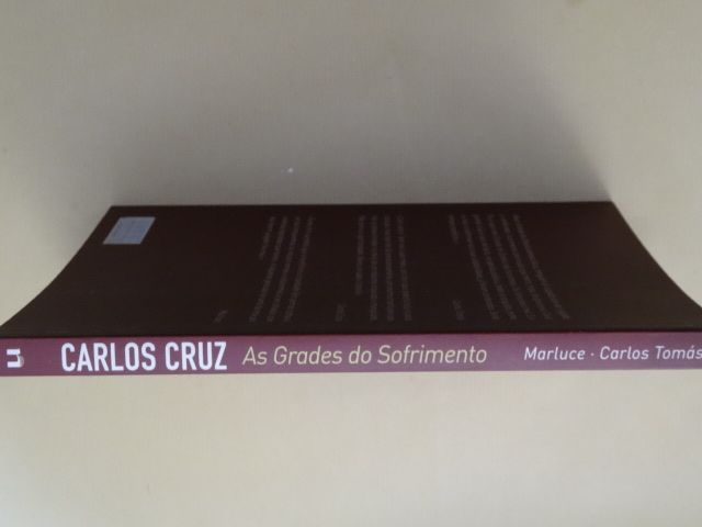 Carlos Cruz - As Grades do Sofrimento de Carlos Tomás e Marluce