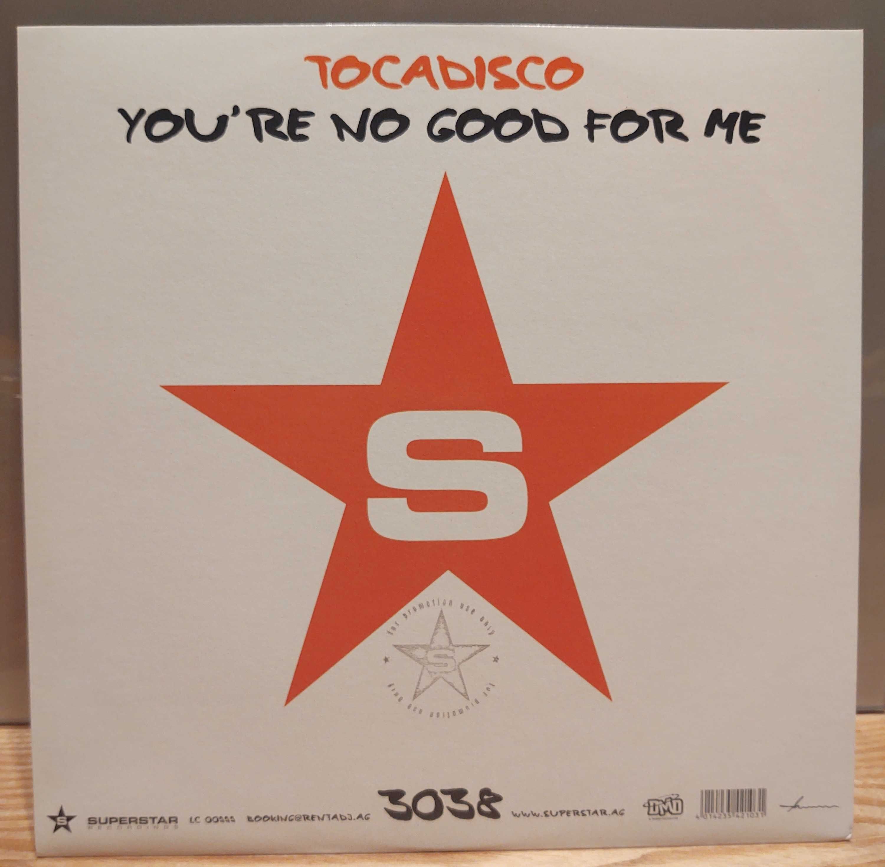 Tocadisco – You're No Good For Me   Winyl Trance Klasyk