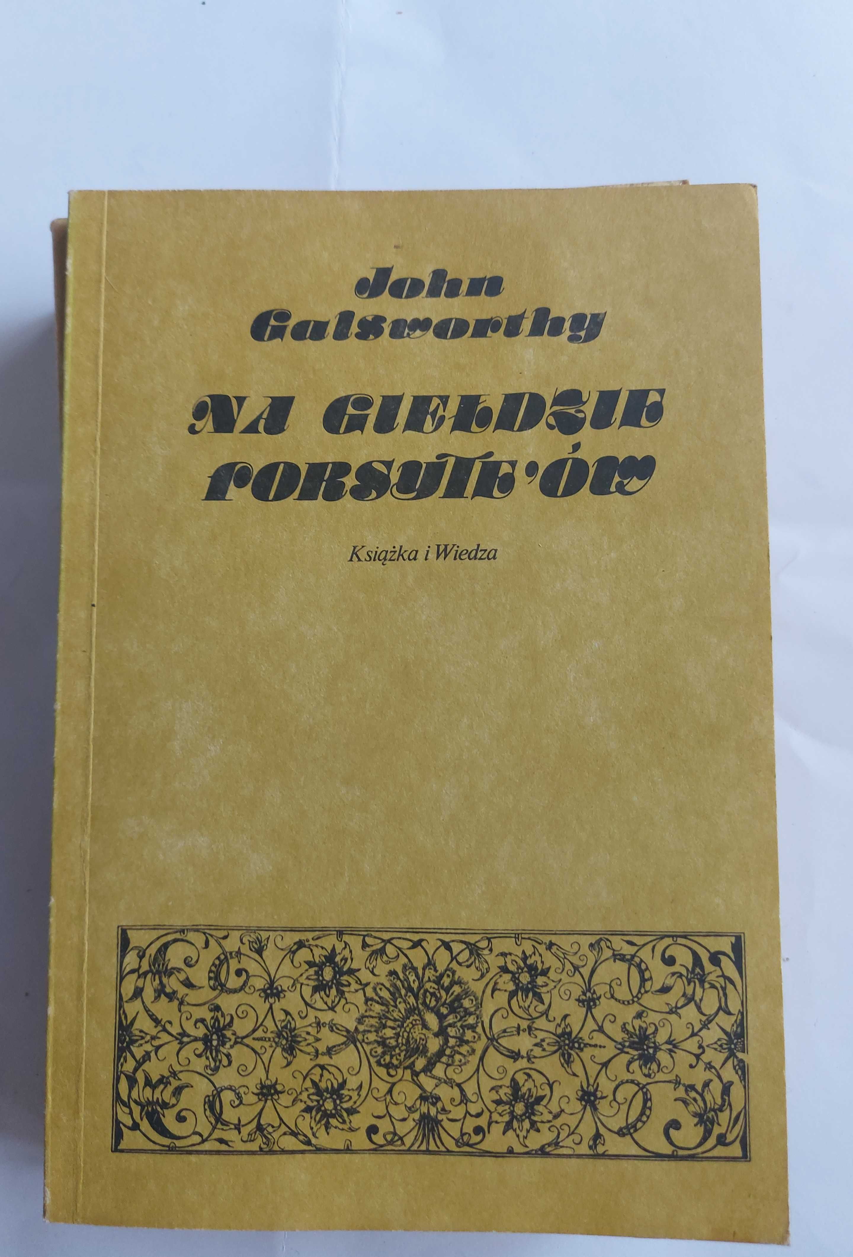 Saga rodu Forsyte'ów  John Galsworthy 1987 3 tomy