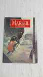 Marseil - Michel Crespin - Ed. Humanoids Associés - BD