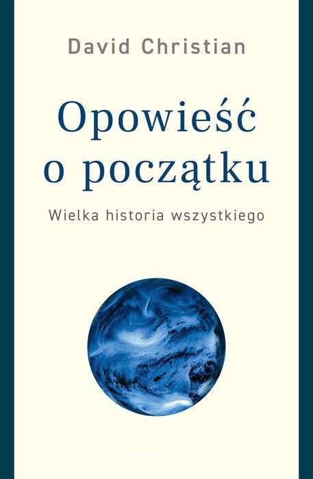 Opowieść O Początku Wielka Historia Wszystkiego Zysk I S-Ka