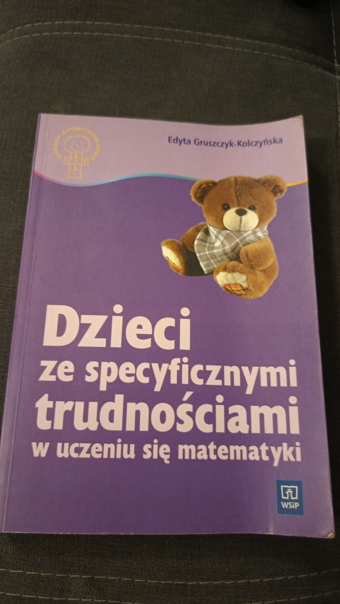 Dzieci ze specyficznymi trudnościami w uczeniu się matematyki wsip