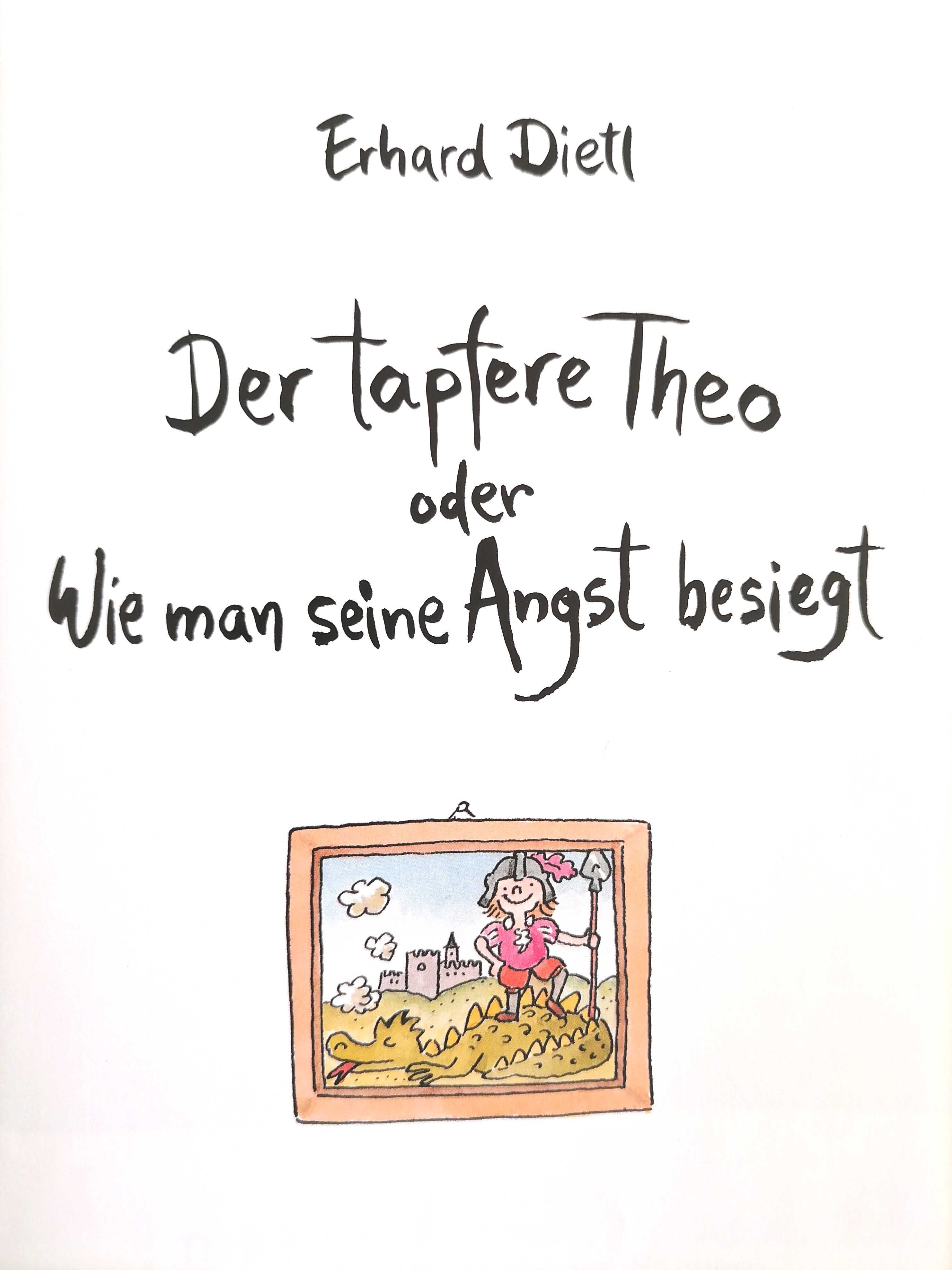 Livro Infantil Der Tapfere Theo de Erhard Dietl