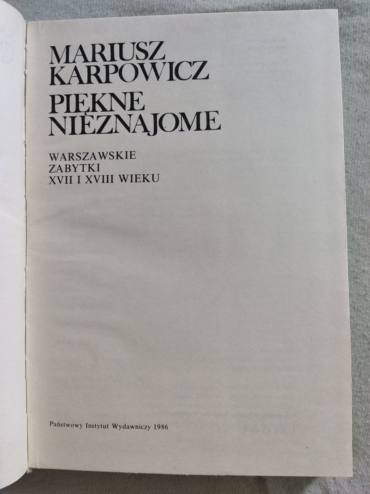 Piękne Nieznajome - Mariusz Karpowicz